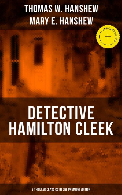 Produktbild: Detective Hamilton Cleek: 8 Thriller Classics in One Premium Edition