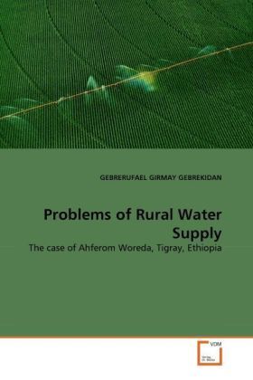 Produktbild: GIRMAY GEBREKIDAN, G: Problems of Rural Water Supply