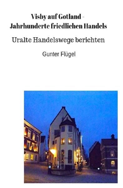 Produktbild: Visby auf Gotland - Jahrhunderte friedlichen Handels