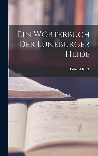 Produktbild: Ein W&ouml;rterbuch Der L&uuml;neburger Heide