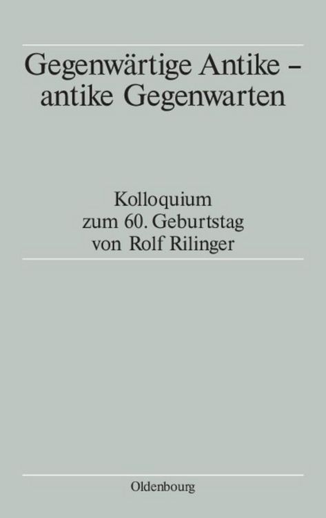 Produktbild: Gegenw&auml;rtige Antike - antike Gegenwarten