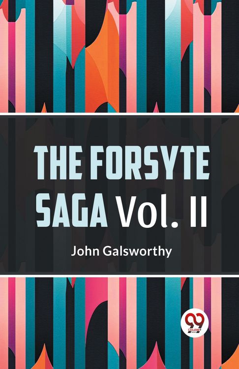 Produktbild: The Forsyte Saga Vol. II