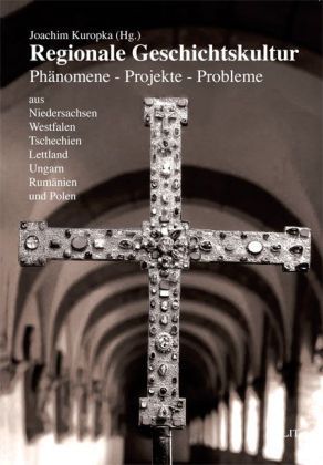 Produktbild: Regionale Geschichtskultur
