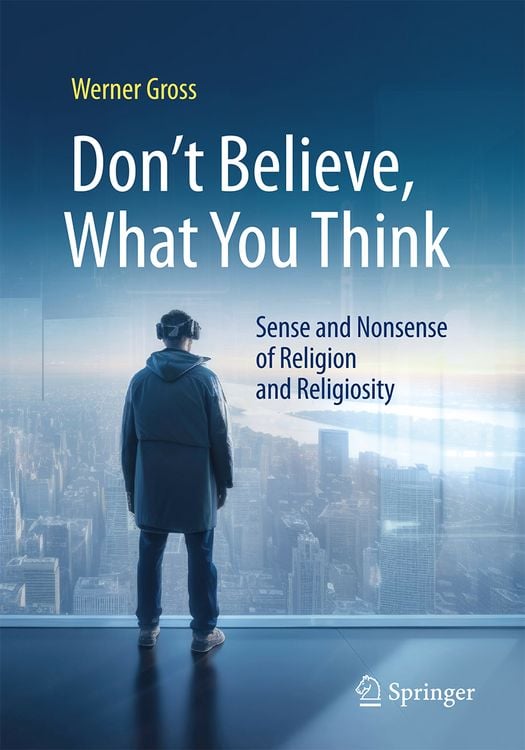 Produktbild: Don't Believe, What You Think