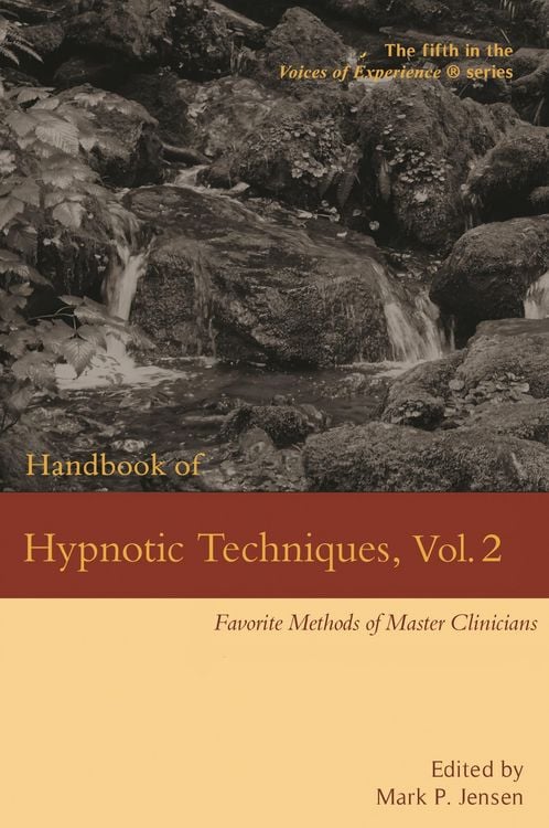 Produktbild: Handbook of Hypnotic Techniques, Vol. 2: Favorite Methods of Master Clinicians (Voices of Experience, #5)