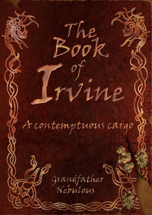 Produktbild: The Book Of Irvine - A Contemptuous Cargo
