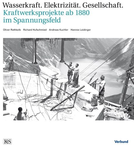 Produktbild: Wasserkraft &ndash; Elektrizit&auml;t &ndash; Gesellschaft