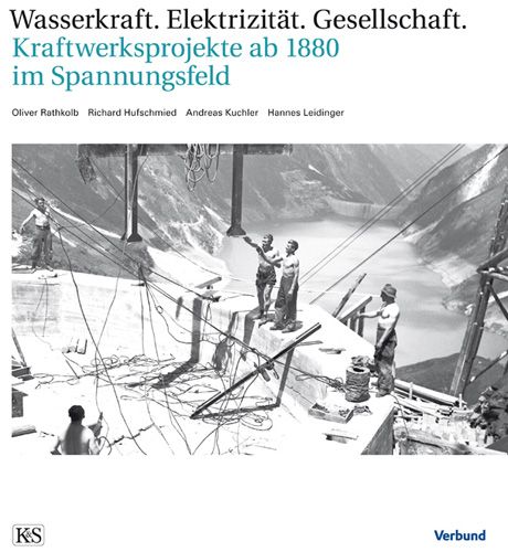 Produktbild: Wasserkraft &ndash; Elektrizit&auml;t &ndash; Gesellschaft