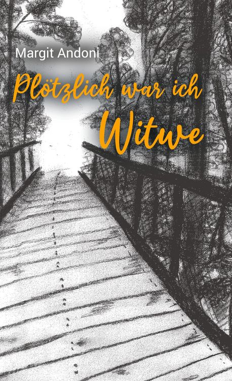 Produktbild: Pl&ouml;tzlich war ich Witwe