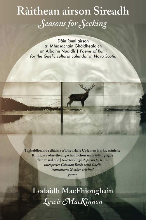 Produktbild: R&agrave;ithean airson Sireadh / Seasons for Seeking: D&agrave;in Rumi airson a' Mh&igrave;osachain Gh&agrave;idhealaich an Albainn Nuaidh / Poems of Rumi for the Gaelic Cultural