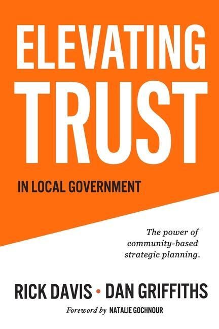 Produktbild: Elevating Trust In Local Government: The power of community-based strategic planning