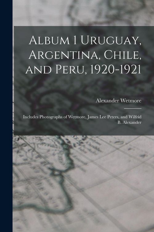 Produktbild: Album 1 Uruguay, Argentina, Chile, and Peru, 1920-1921