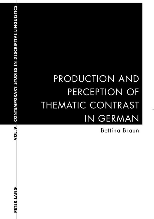 Produktbild: Production and Perception of Thematic Contrast in German