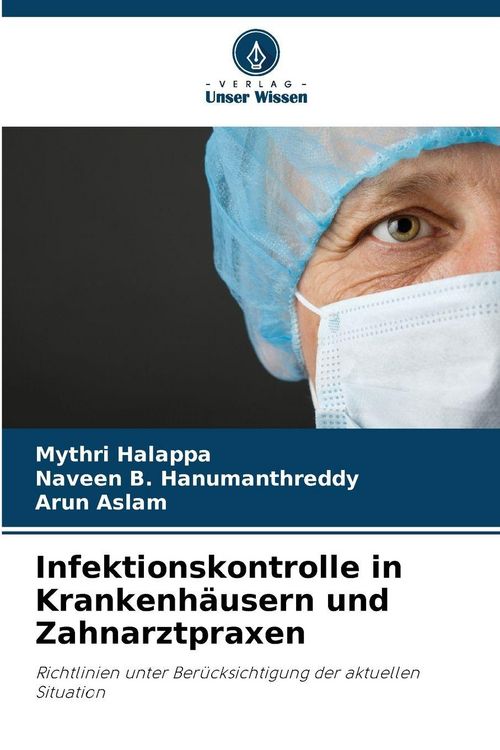 Produktbild: Infektionskontrolle in Krankenh&auml;usern und Zahnarztpraxen