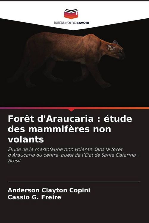 Produktbild: For&ecirc;t d'Araucaria : &eacute;tude des mammif&egrave;res non volants