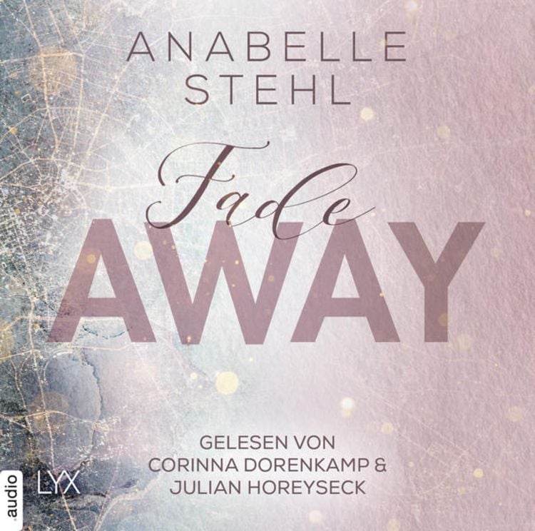 Bild vom Artikel Fadeaway vom Autor Anabelle Stehl