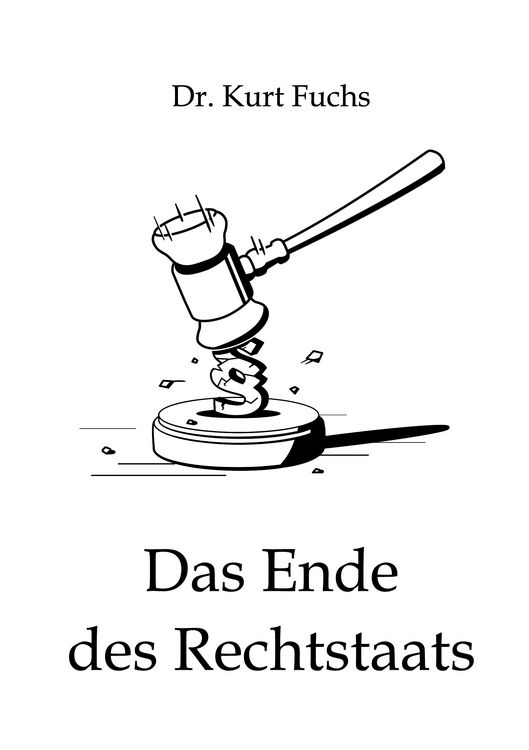 Produktbild: Das Ende des Rechtstaats
