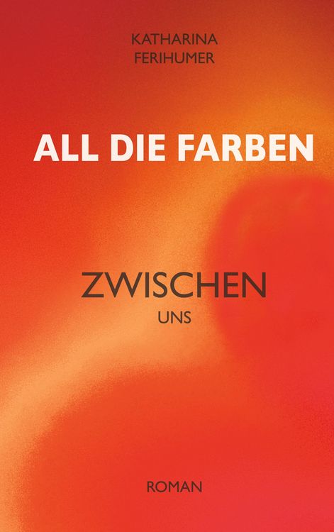 Produktbild: All die Farben zwischen uns
