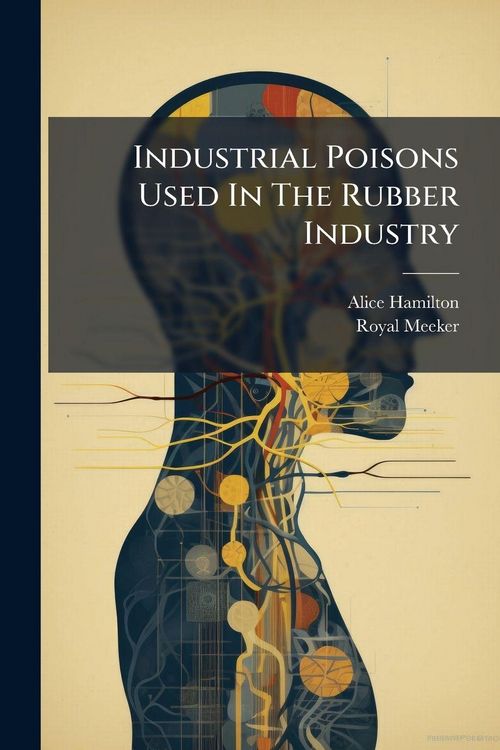 Produktbild: Industrial Poisons Used In The Rubber Industry