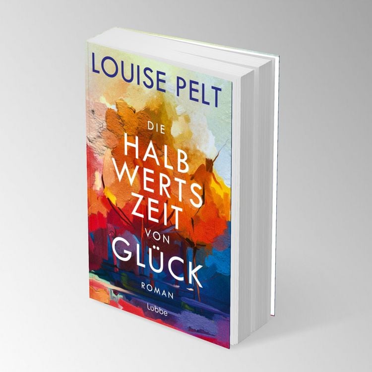 Produktbild: Die Halbwertszeit von Gl&uuml;ck