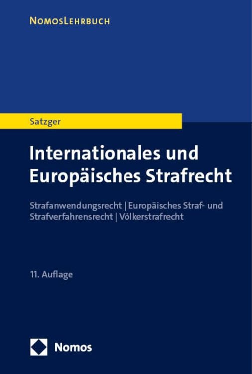 Bild vom Artikel Internationales und Europäisches Strafrecht vom Autor Helmut Satzger