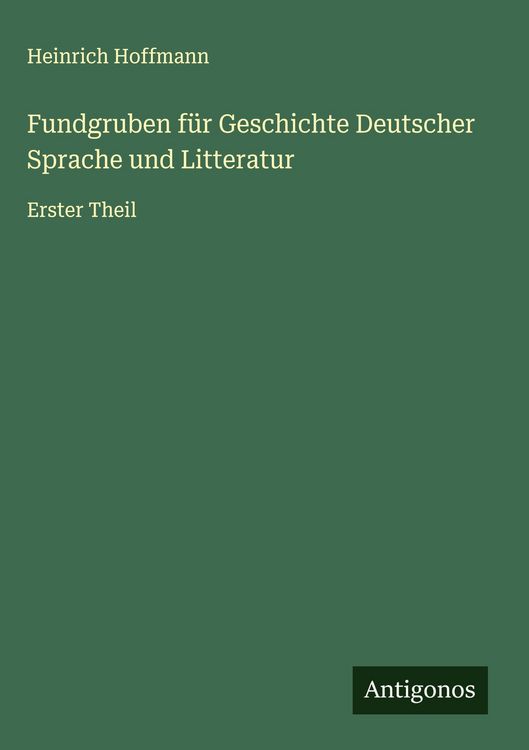 Produktbild: Fundgruben f&uuml;r Geschichte Deutscher Sprache und Litteratur