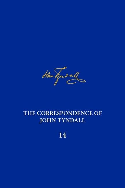 Produktbild: The Correspondence of John Tyndall, Volume 14