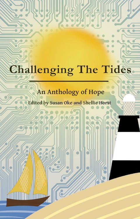 Produktbild: Challenging The Tides: An Anthology of Hope
