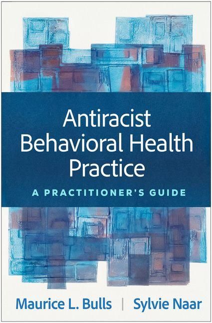 Produktbild: Antiracist Behavioral Health Practice