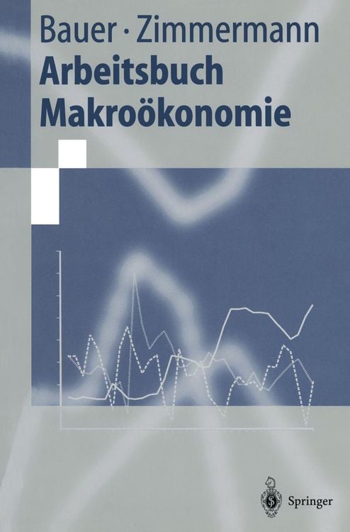 Bild vom Artikel Arbeitsbuch Makroökonomie vom Autor Thomas Bauer
