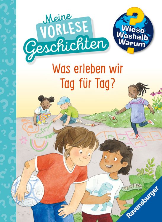 Produktbild: Wieso? Weshalb? Warum? Meine Vorlesegeschichten, Band 1 - Was erleben wir Tag f&uuml;r Tag?