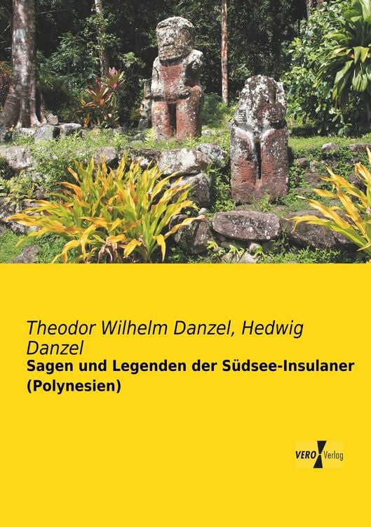 Produktbild: Sagen und Legenden der S&uuml;dsee-Insulaner (Polynesien)