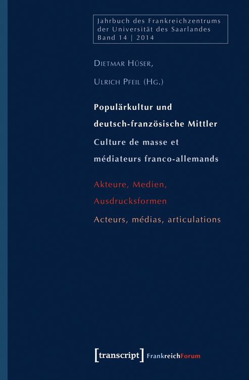 Produktbild: Popul&auml;rkultur und deutsch-franz&ouml;sische Mittler / Culture de masse et m&eacute;diateurs franco-allemands