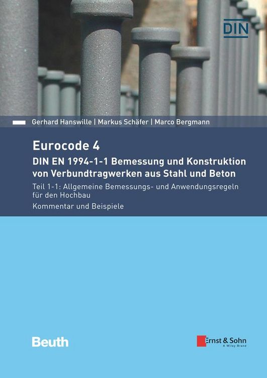 Produktbild: Eurocode 4 - DIN EN 1994-1-1 Bemessung und Konstruktion von Verbundtragwerken aus Stahl und Beton.