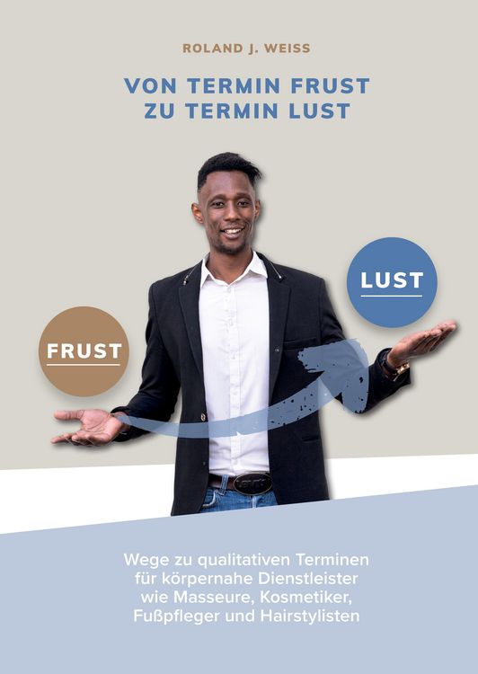 Produktbild: Von Termin Frust zu Termin Lust
