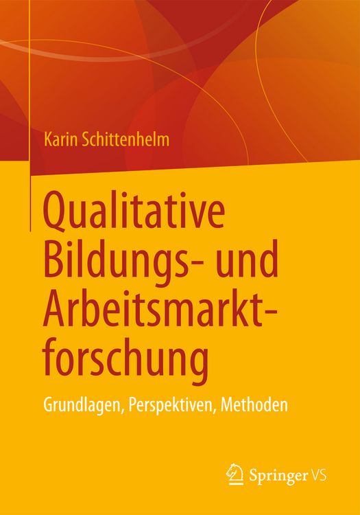 Produktbild: Qualitative Bildungs- und Arbeitsmarktforschung