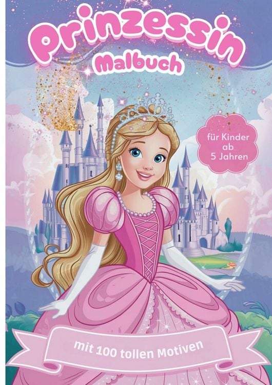 Produktbild: Prinzessin Malbuch: 100 zauberhafte Malvorlagen f&uuml;r Kinder ab 5 Jahren: Kreativer Malspa&szlig; f&uuml;r kleine K&uuml;nstlerinnen &ndash; M&auml;rchenhafte Motive zum Ausmalen