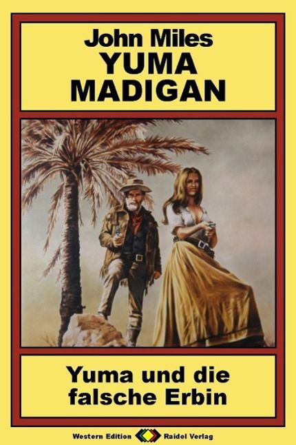 Produktbild: Yuma Madigan, Bd 6: Yuma und die falsche Erbin