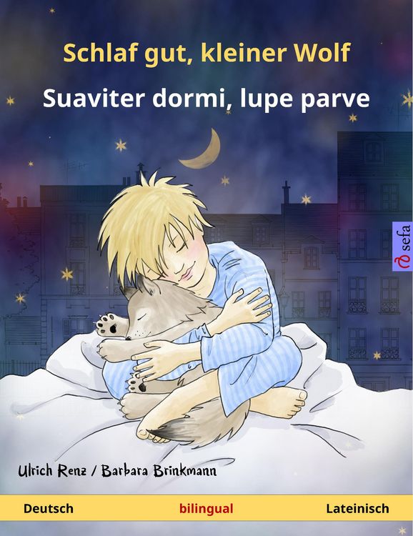 Produktbild: Schlaf gut, kleiner Wolf - Suaviter dormi, lupe parve (Deutsch - Lateinisch)