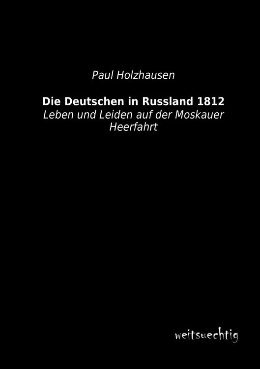 Produktbild: Die Deutschen in Russland 1812