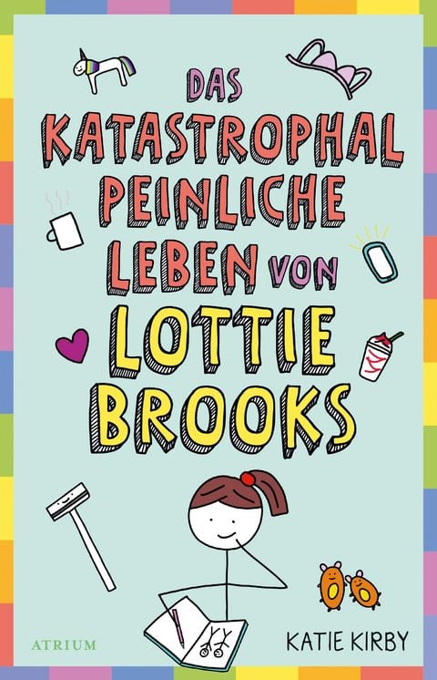 Produktbild: Das katastrophal peinliche Leben von Lottie Brooks