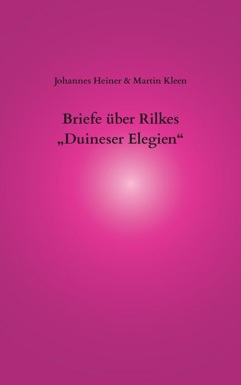 Produktbild: Briefe &uuml;ber Rilkes &bdquo;Duineser Elegien&ldquo;
