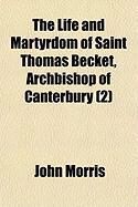 Produktbild: The Life and Martyrdom of Saint Thomas Becket, Archbishop of Canterbury (2)