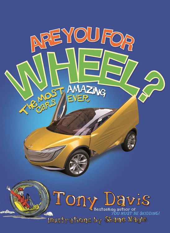 Produktbild: Are You For Wheel? The Most Amazing Cars Ever
