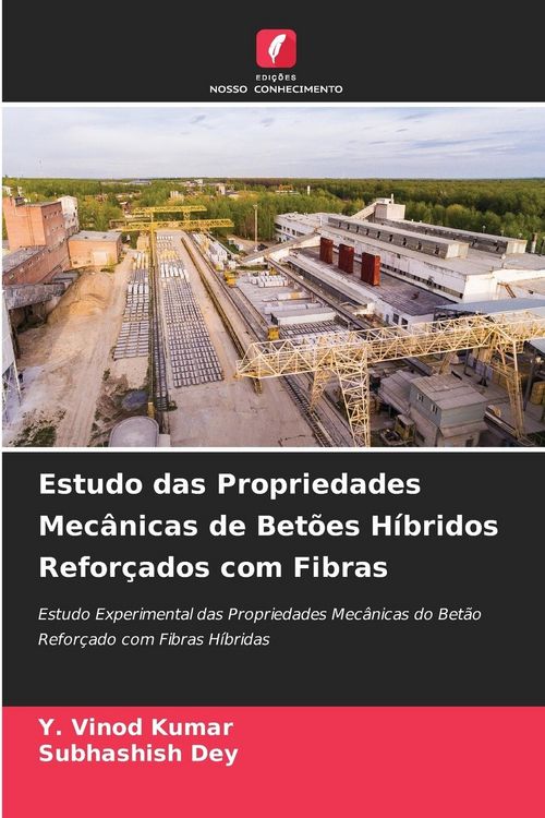 Produktbild: Estudo das Propriedades Mec&acirc;nicas de Bet&otilde;es H&iacute;bridos Refor&ccedil;ados com Fibras