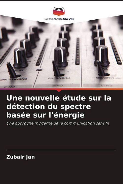 Produktbild: Une nouvelle &eacute;tude sur la d&eacute;tection du spectre bas&eacute;e sur l'&eacute;nergie