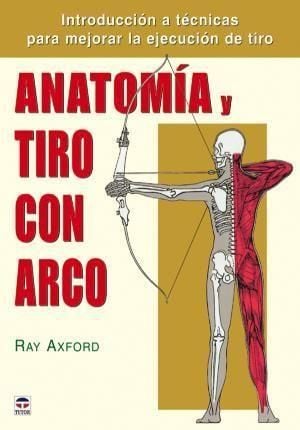 Produktbild: Anatom&iacute;a y tiro con arco
