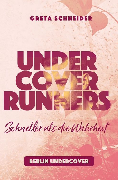 Produktbild: Undercover Runners &ndash; Schneller als die Wahrheit