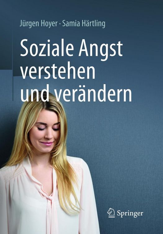 Produktbild: Soziale Angst verstehen und ver&auml;ndern