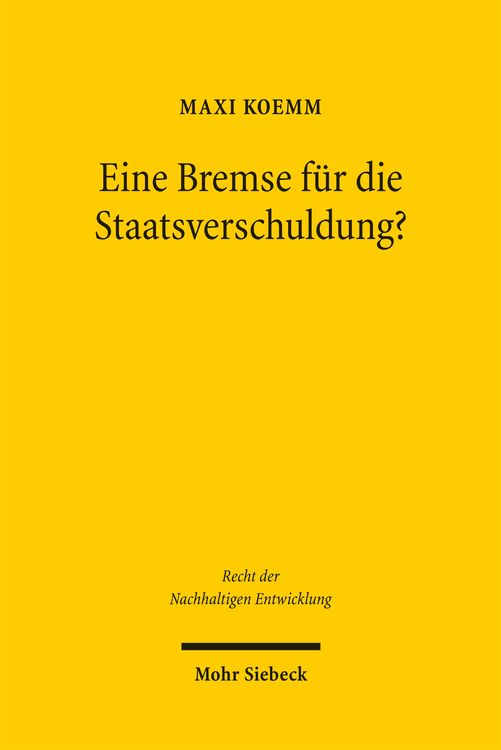 Produktbild: Eine Bremse f&uuml;r die Staatsverschuldung?